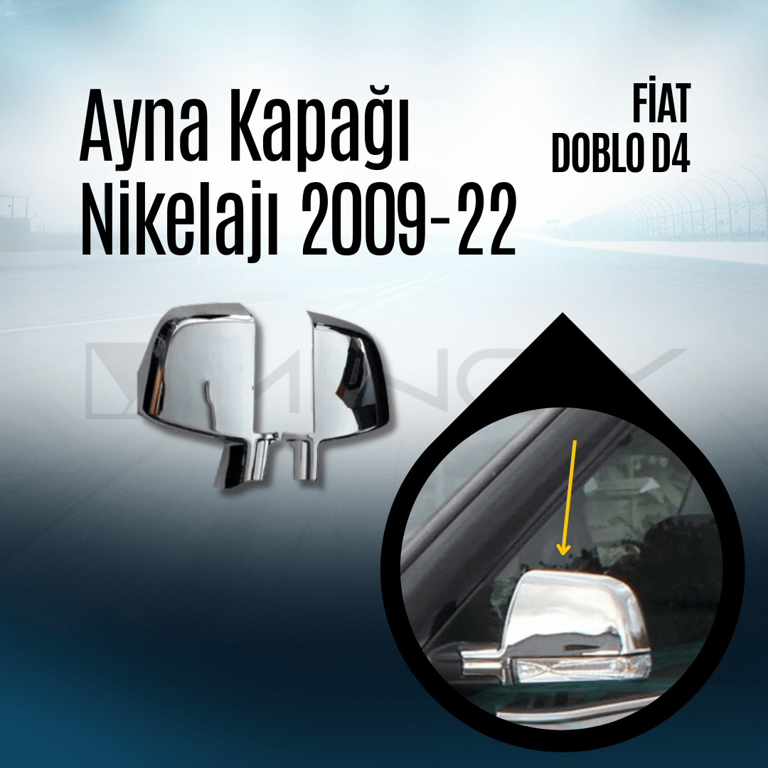 Ayna Kapağı Nikelajı 2009-22 Doblo D4